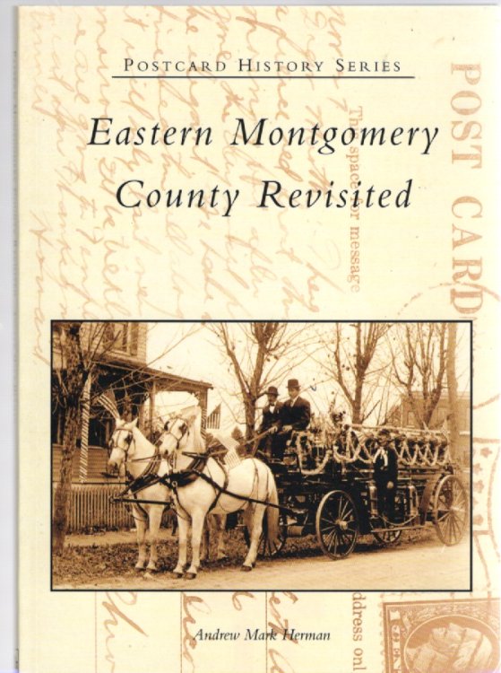 Eastern Montgomery County Revisited (Postcard History Series)