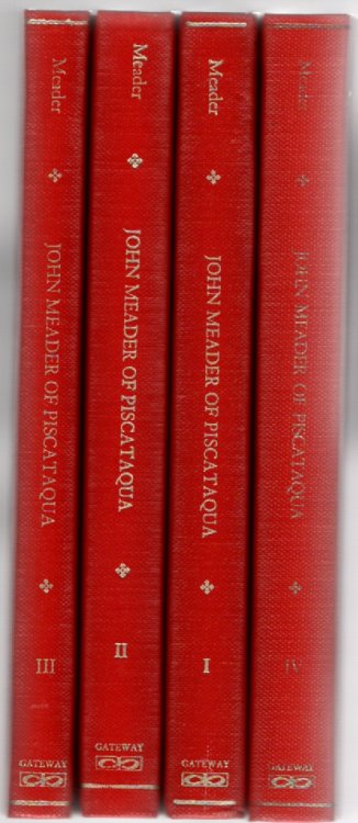 John Meador of Piscataqua His Ancestors and Descendants Volume I-IV (four volumes)