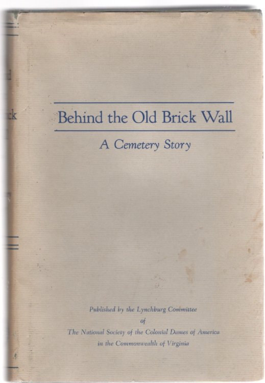 Behind the Old Brick Wall A Cemetery Story