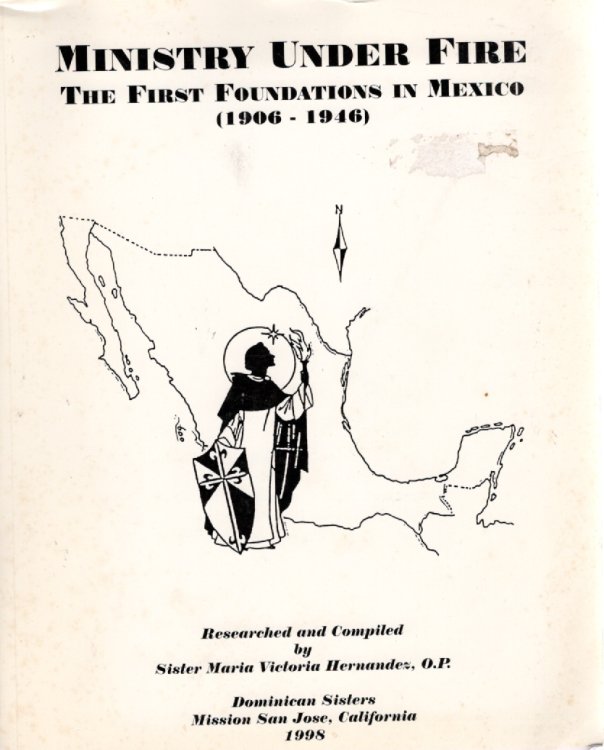 Ministry Under Fire The First Foundations in Mexico (1906-1946)