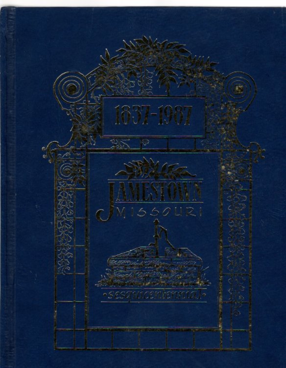 Jamestown Missouri Sesquicentennial 1837-1987