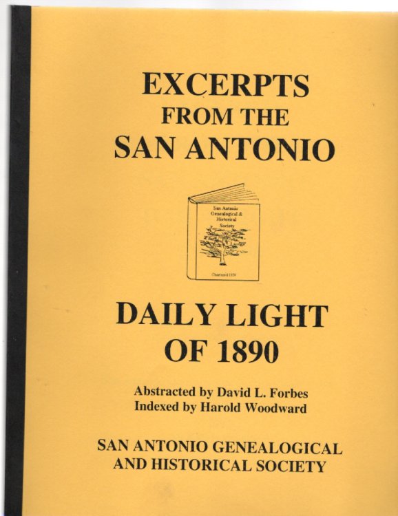 Excerpts from the San Antonio Daily Light of 1890