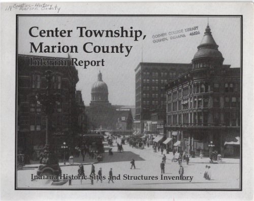 Center Township, Marion County Interim Report