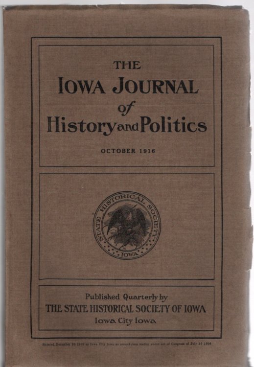 The Iowa Journal of History and Politics Vol. XIV No. 4 October 1916