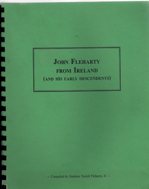 John Fleharty From Ireland (and His Early Descendents)