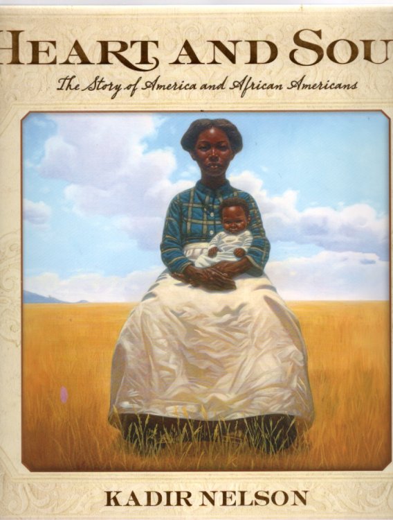 Heart and Soul The Story of America and African Americans