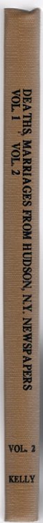 Deaths, Marriages and Miscellaneous from Hudson, New York Newspapers Volume 2, Marriages