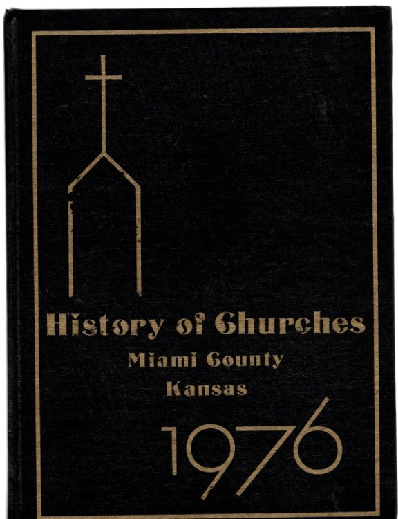 History of the Churches of Miami County Kansas