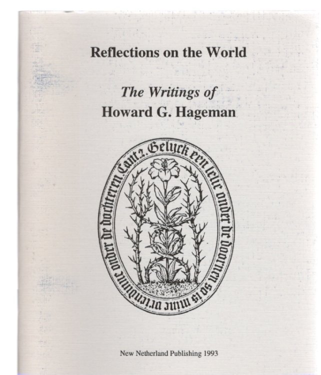 Reflections on the World: The Writings of Howard G. Hageman