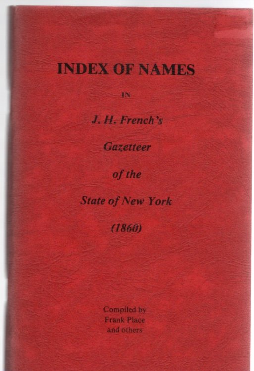 Index of Names in J. H. French's Gazetteer of the State of New York (1860)
