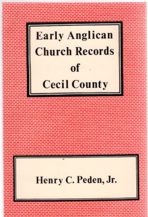 Early Anglican Church Records of Cecil County