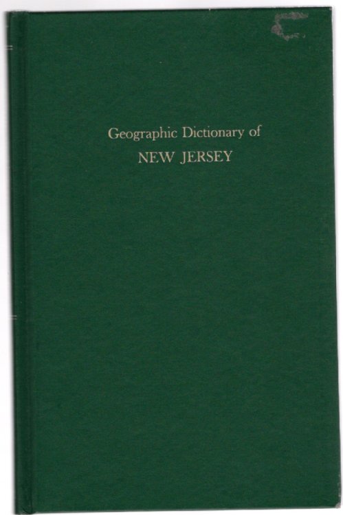 A Geographic Dictionary of New Jersey