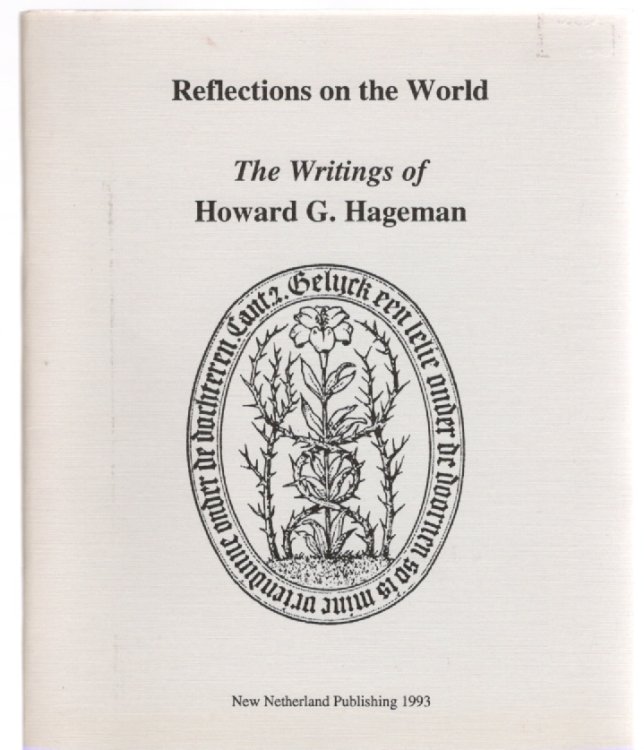 Reflections on the World: The Writings of Howard G. Hageman