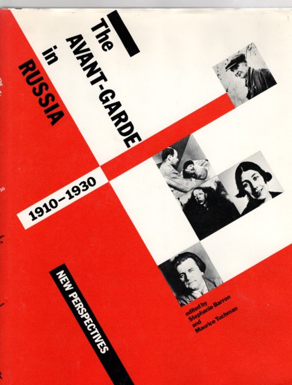 The Avante-Garde in Russia 1910-1930