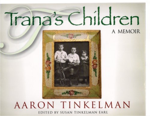 Trana's Children A Memoir