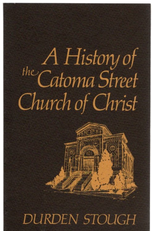 History of the Catoma Street Church of Christ 1879-1973
