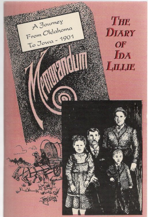 The Diary of Ida Lillie A Journey From Oklahoma to Iowa - 1901