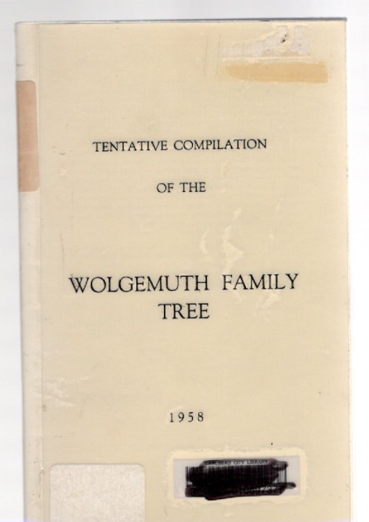 Tentative Compilation of the Wolgemuth Family Tree