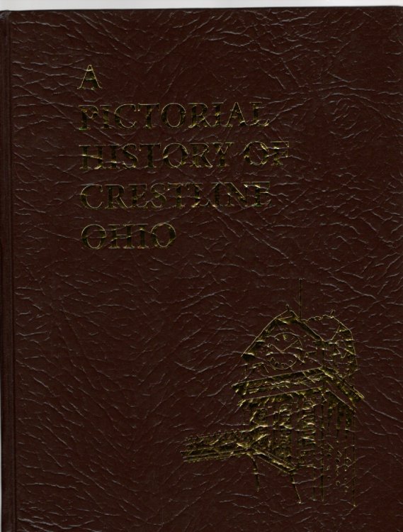 A Pictorial History of Crestline, Ohio from Its Beginnings to World War II