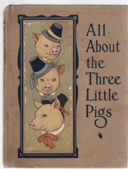 All About the Three Little Pigs
