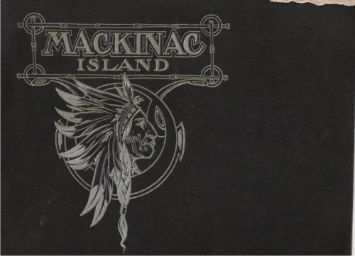 Pictorial Mackinac Island (Formerly Michilimackinac)