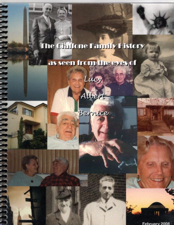 The Ciaffone Family History as seen from the eyes of Lucy, Albert, Bernice