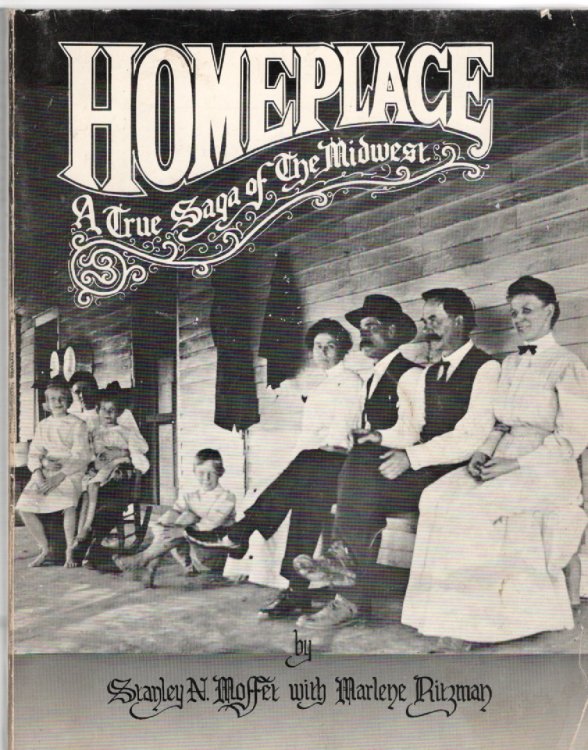 Homeplace A True Saga of the Midwest