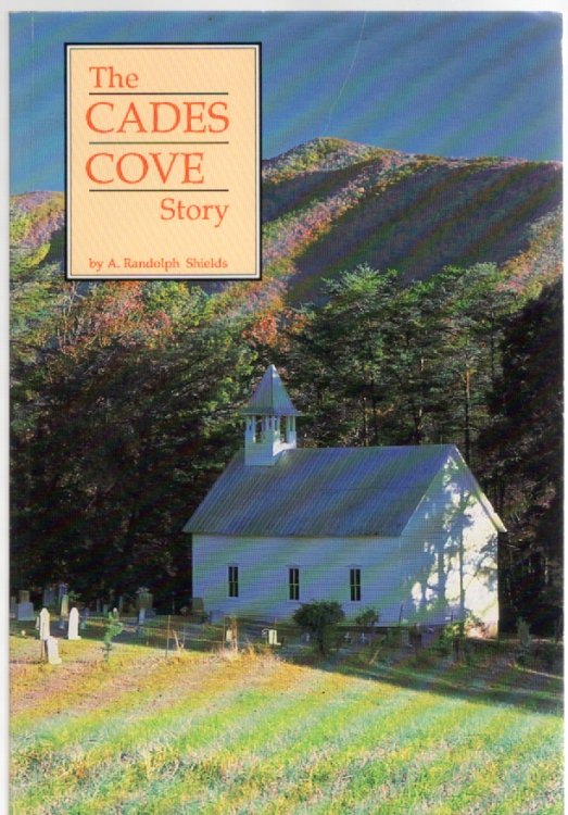 The Cades Cove Story