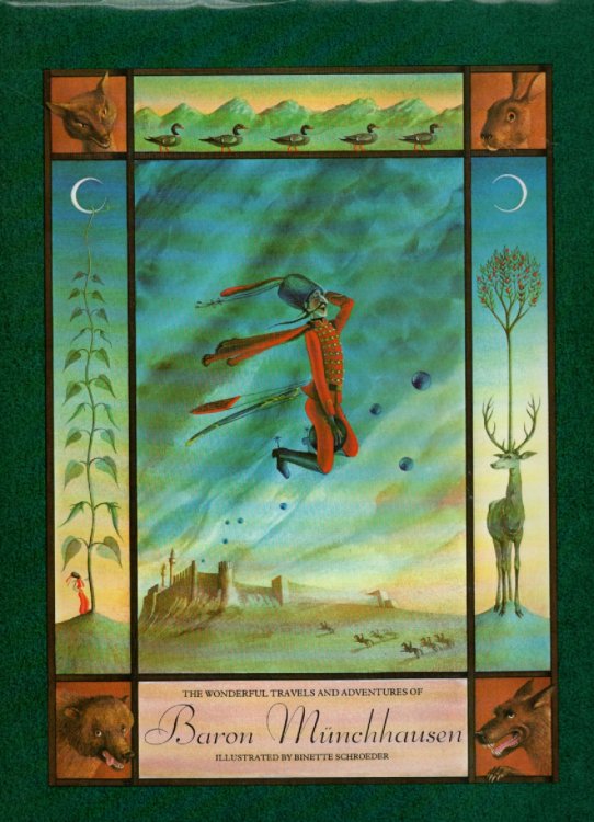 The Wonderful Travels and Adventures of Baron Munchhausen As Told By Himself in teh Company of His Friends, and Washed Down By Many a Good Bottle of Wine