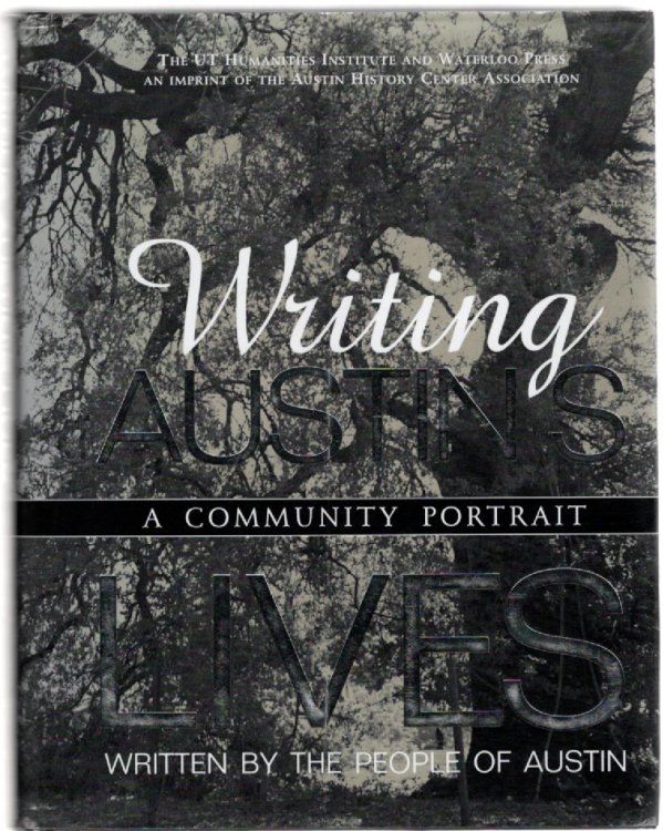 Writing Austin's Lives a community portrait
