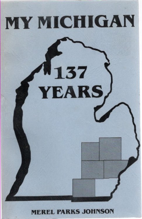 My Michigan 137 Years