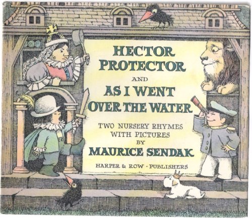 Hector Protector and As I Went Over the Water Two Nursery Rhymes With Pictures