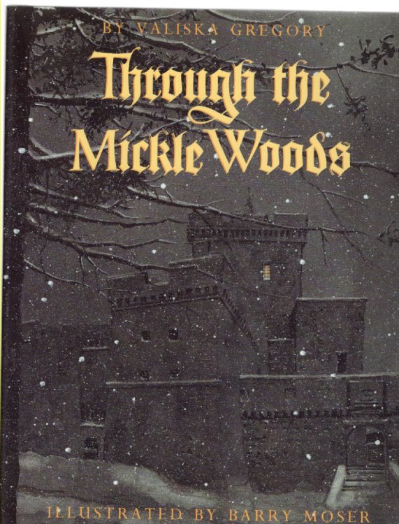 Through the Mickle Woods
