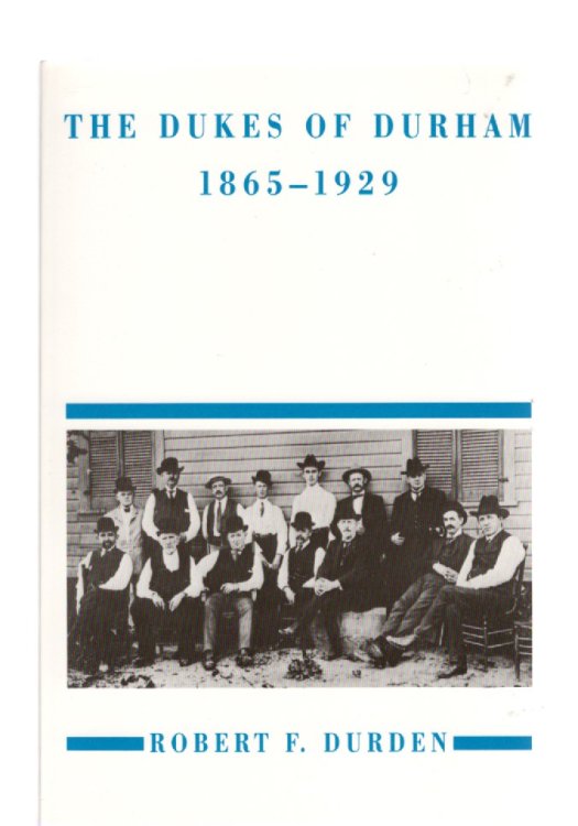 The Dukes of Durham 1865-1929