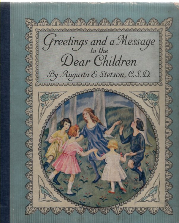 Greetings and a Message to the Dear Children