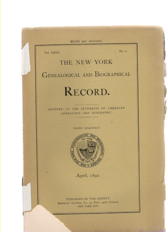 The New York Genealogical and Biographical Record Volume XXIII No. 2 April 1892
