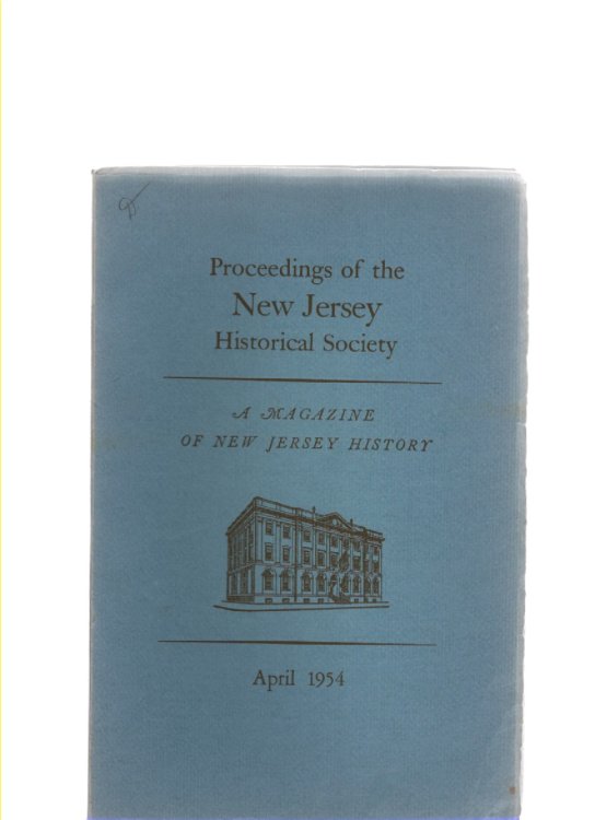 Proceedings of the New Jersey Historical Society Volume LXXII Number 2 April 1954 Whole Number 277