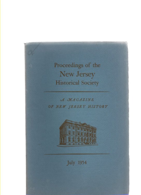 Proceedings of the New Jersey Historical Society Volume LXXII Number 3 July 1954 Whole Number 278
