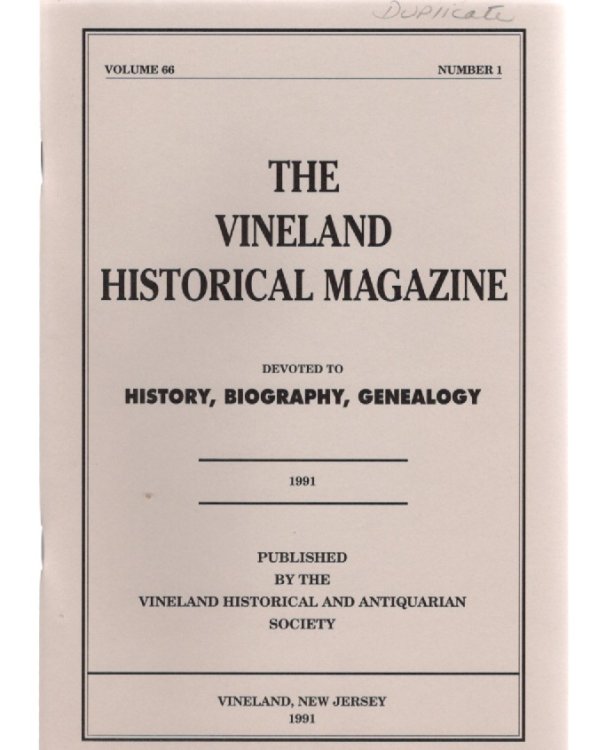 The Vineland Historical Magazine Volume 66 No. 1 1991