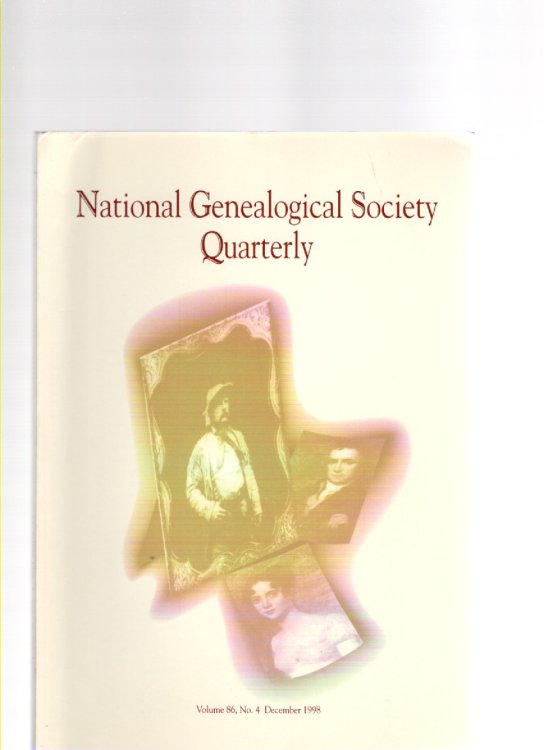 National Genealogical Society Quarterly Magazine Volume 86 No. 4 December 1998