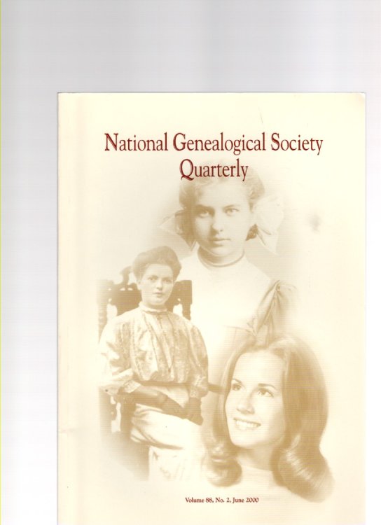 National Genealogical Society Quarterly Volume 88 No. 2 June 2000