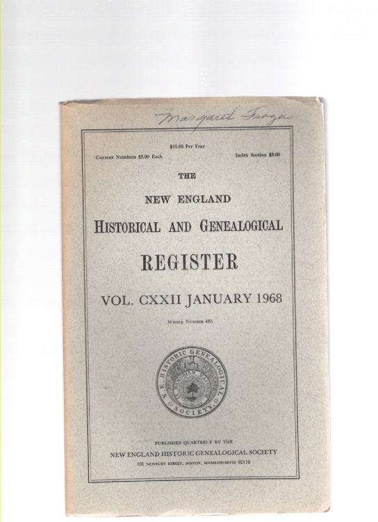 The New England Historical and Genealogical Register Vol. CXXII January 1968 Whole Number 485