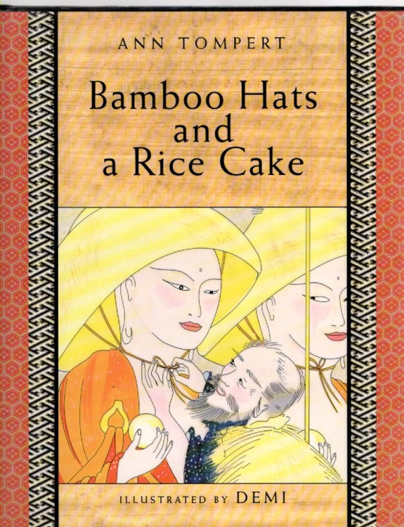 Bamboo Hats and a Rice Cake a tale adapted from Japanese folklore