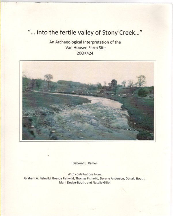 into the fertile valley of Stony Creek.An Archaeological Interpretation of the Van Hoosen Family Site