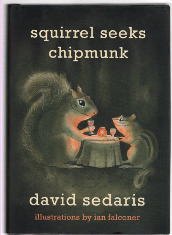 Squirrel Seeks Chipmunk A Modern Bestiary