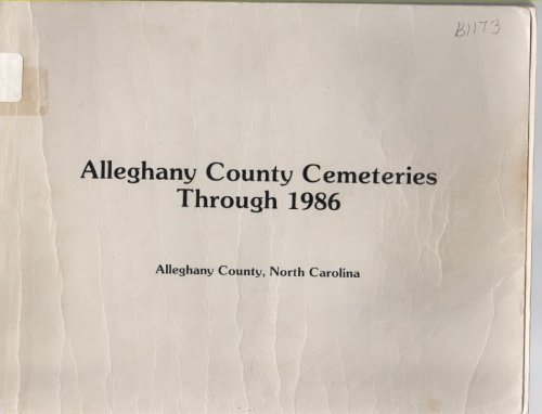 Alleghany County Cemeteries Through 1986
