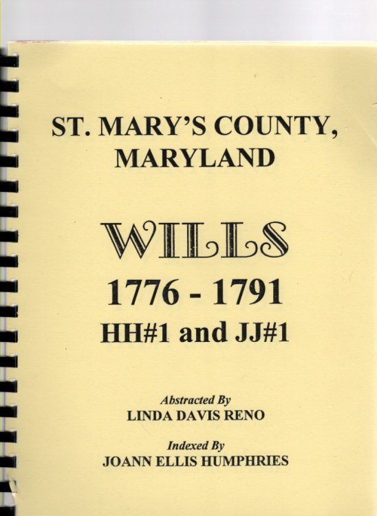 St. Mary's County, Maryland Wills 1776-1791 HH#1 and JJ#1