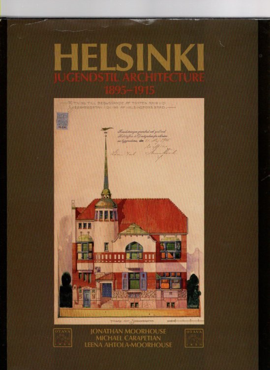 Helsinki Jugendstil Architecture 1895-1915