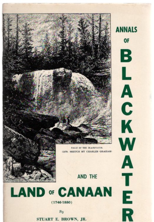 Annals of Blackwater and the Land of Canaan (1746-1880)