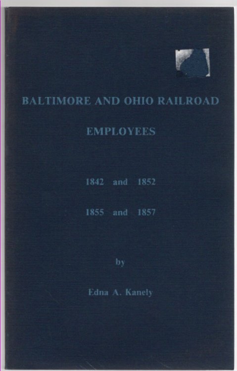 Baltimore and Ohio Railroad Employees 1842 and 1852, 1855 and 1857